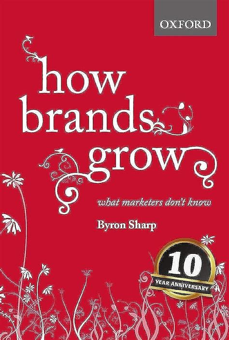 HOW BRANDS GROW : Sharp, Byron: Amazon.in: Books