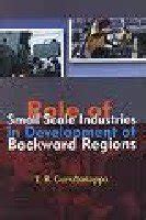 Amazon.in: Buy Role Of Small Scale Industries In Development Of ...