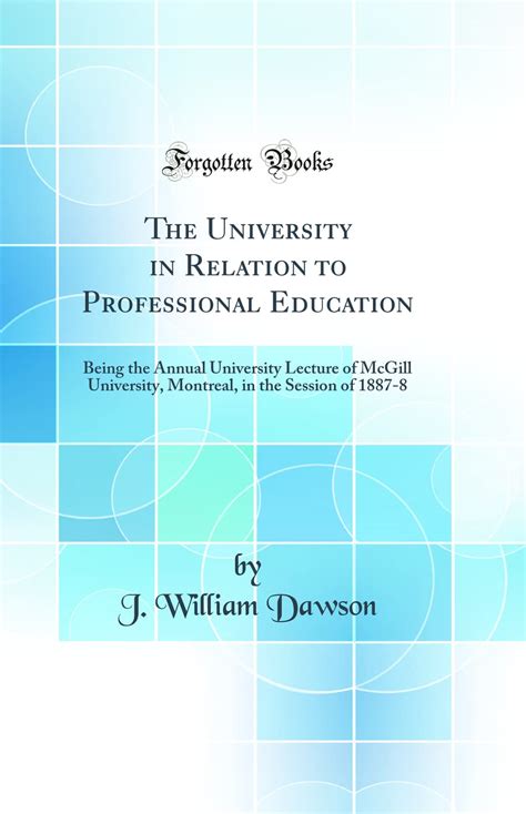 Buy The University in Relation to Professional Education: Being the ...