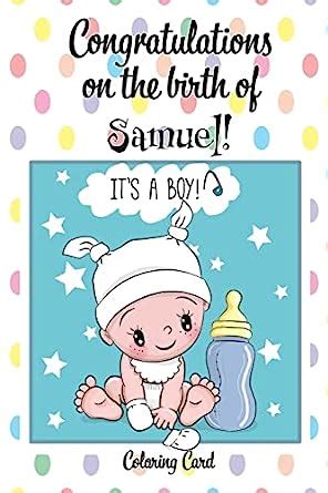 Buy CONGRATULATIONS on the birth of SAMUEL! (Coloring Card ...