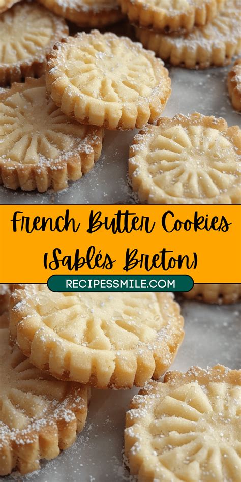 French Butter Cookies (Sablés Breton) - Recipes Smile