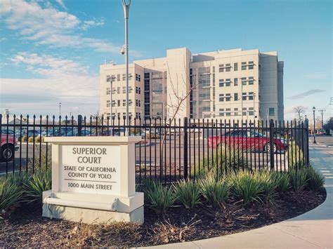 SUPERIOR COURT OF CALIFORNIA, COUNTY OF YOLO - Woodland CA - Hours ...