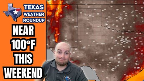 Texas Weather Roundup: Near 100° Heat and Fire Danger This Weekend