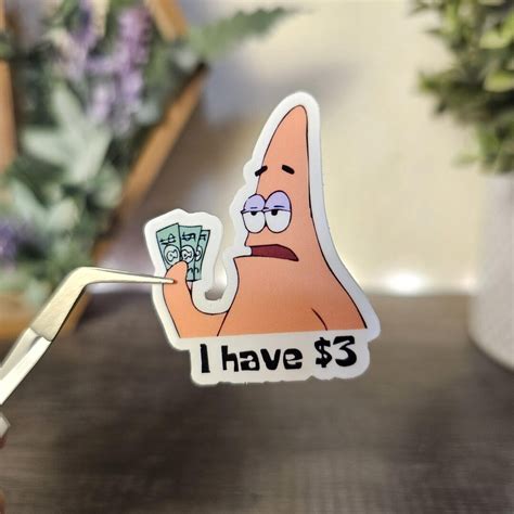 I Have 3 Dollars Meme Sticker - Funny Sticker, Kindle Sticker, Gym ...