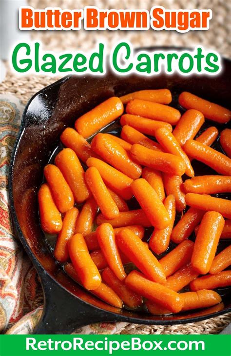 Buttery brown sugar glazed carrots – Artofit