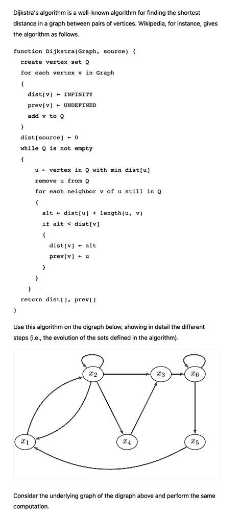 Dijkstra's algorithm is a well-known algorithm for finding the shortest ...