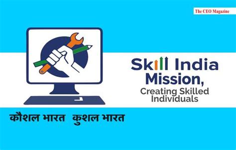 How skill india mission transforming india | The CEO Magazine India