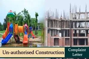 Complaint Letter against unauthorized construction and theft in your ...