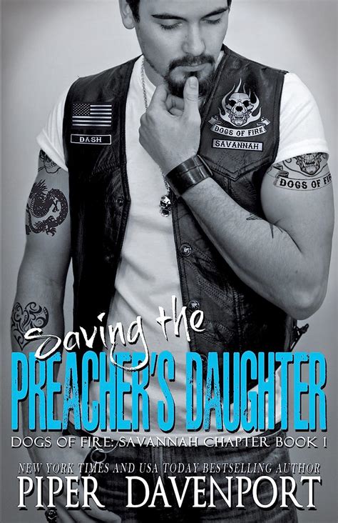 Saving the Preacher's Daughter (Dogs of Fire: Savannah Chapter Book 1 ...