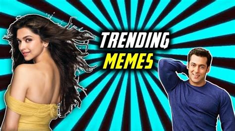 Trending Memes Deepika & Salman Memes | Bollywood Memes | Viral Memes ...