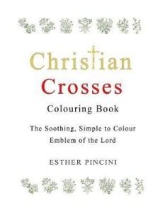 Christian Crosses Colouring Book: Buy Christian Crosses Colouring Book ...