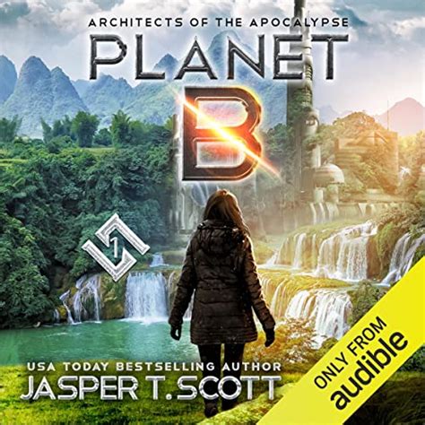 Planet B: Architects of the Apocalypse, Book 1 (Audio Download): Jasper ...