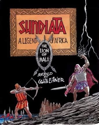 Sundiata: A Legend of Africa : Eisner, Will: Amazon.in: Books