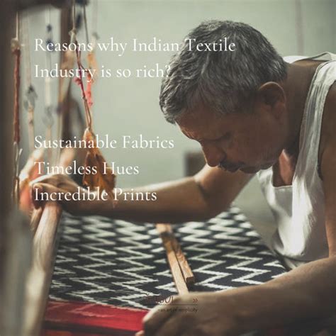 REASONS WHY THE INDIAN TEXTILE INDUSTRY IS THE RICHEST