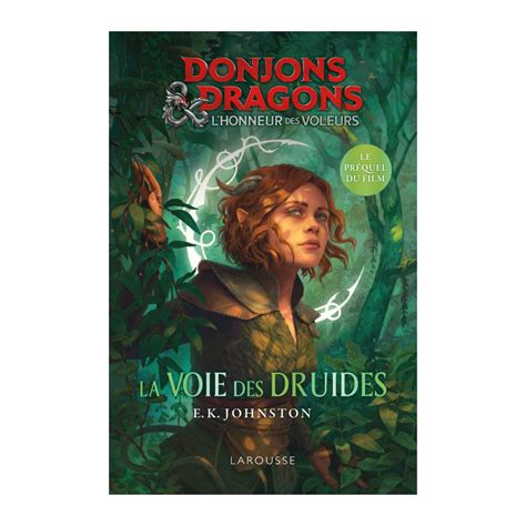 Acheter Donjons & Dragons - L'honneur des Voleurs: La Voie des Druides ...