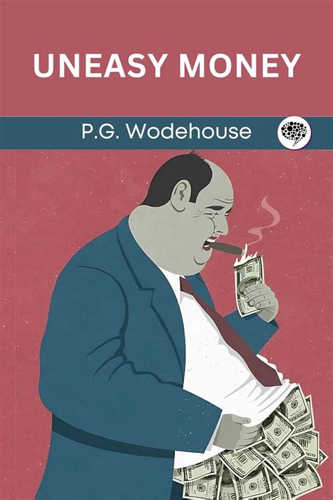 Uneasy Money eBook : P.G. Wodehouse: Amazon.in: Kindle Store