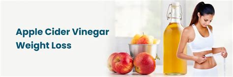 Apple Cider Vinegar for Weight Loss: Dosage & Benefits