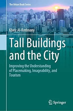 Buy Tall Buildings and the City: Improving the Understanding of ...