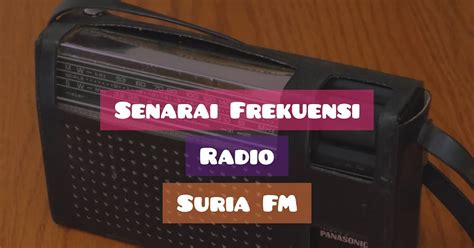 Frekuensi Suria FM: Temukan Gelombang yang Sesuai dengan Anda