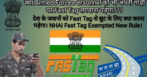 ARMED FORCE PERSONNEL FREE FAST TAG. FAST TAG FOR ARMED FORCE PERSONNEL ...