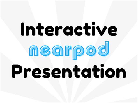 Image result for Nearpod Presentation Example