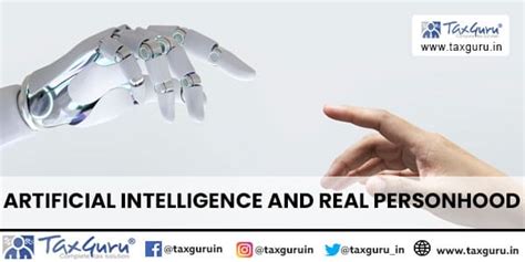Artificial Intelligence and Real Personhood
