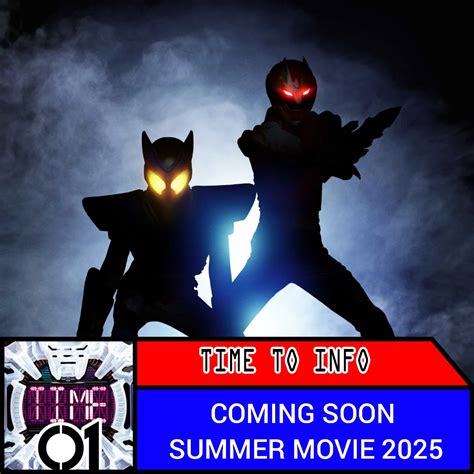 Rider Time Fans 01 | Akan hadir, Summer Movie untuk Kamen Rider Gavv ...