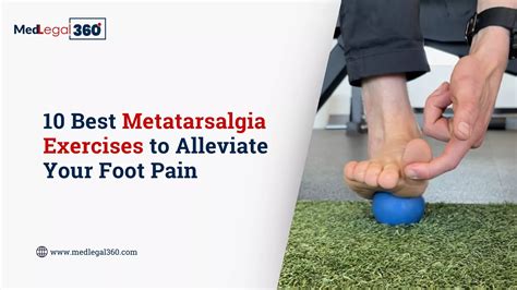 10 Best Metatarsalgia Exercises to Relieve Your Foot Pain
