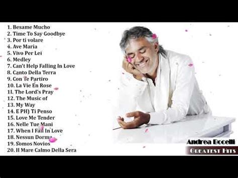 Andrea Bocelli Greatest Hits - Best Andrea Bocelli Songs Of All Time ...