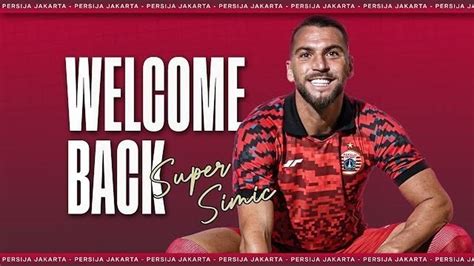 Welcome Back To Persija, Super Simic!