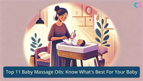 Top 13 Baby Massage Oils: Know What's Best For Your Baby