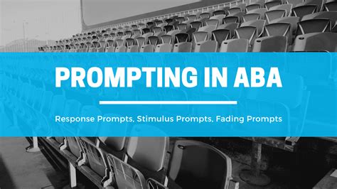 Types of Stimulus Prompts and Response Prompts in ABA