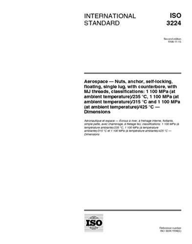 ISO 3224:1998, Aerospace - Nuts, anchor, self-locking, floating, single ...
