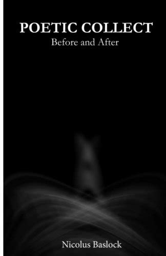 Poetic Collect: Before and After: Before and After: Volume 1 : Amazon ...