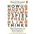 How Spies Think: Ten Lessons in Intelligence : Omand, David: Amazon.in ...