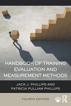 Handbook of Training Evaluation and Measurement Methods eBook ...