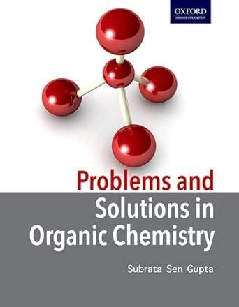 Buy PROBLEMS AND SOLUTIONS IN ORGANIC CHEMISTRY Book Online at Low ...