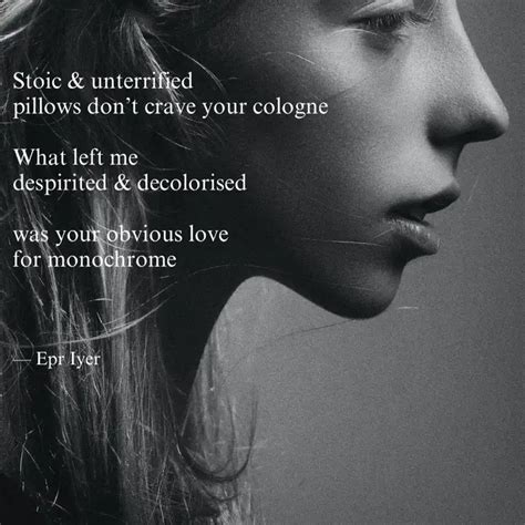 Stoic & unterrified pill... | Quotes & Writings by Epr Iyer | YourQuote