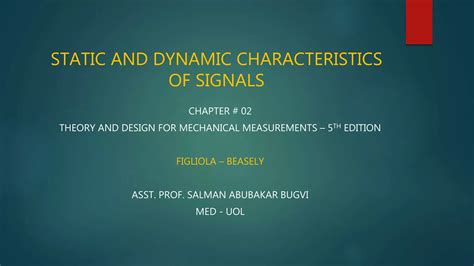 Static and dynamic characteristics of signals | PPTX