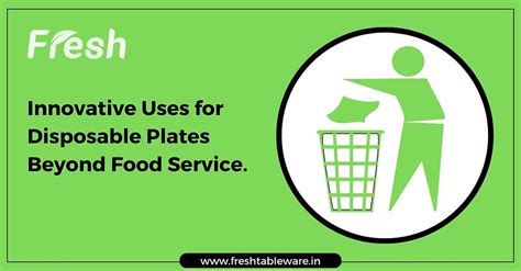 Innovative Uses for Disposable Plates Beyond Food Service