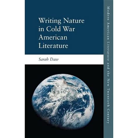 Buy Writing Nature in Cold War American Literature (Modern American ...