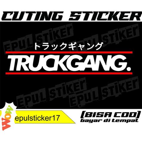 Jual stiker truckgang,cuting stikertruckgank,cuting bukan printing ...