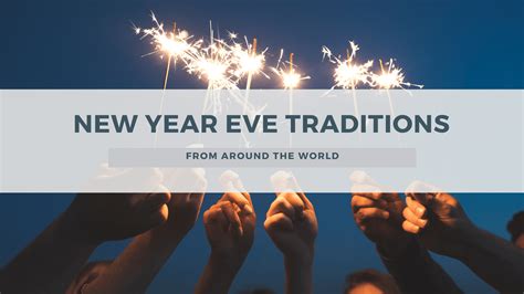 10 New Year Eve’s Traditions from Around the World | History Chip