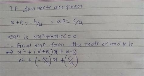 If the roots of the equation ax2 + bx + c =0 are alpha and beta, then ...