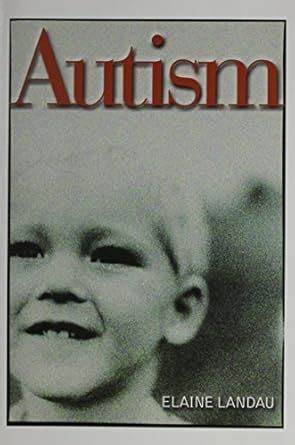 Autism (Single Title: Science) : Landau, Elaine: Amazon.in: Books