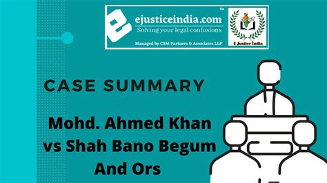 Case Summary : Mohd. Ahmed Khan v. Shah Bano Begum And Ors - E-Justice ...