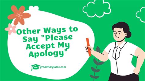 Other Ways to Say "Please Accept My Apology" - Grammarglides