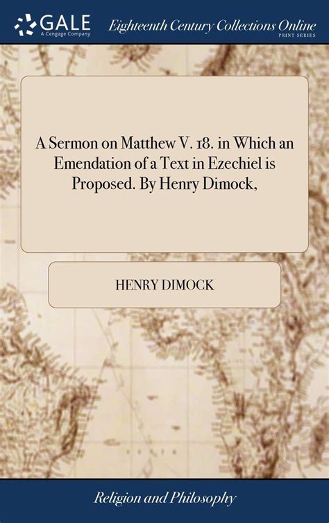 Buy A Sermon on Matthew V. 18. in Which an Emendation of a Text in ...
