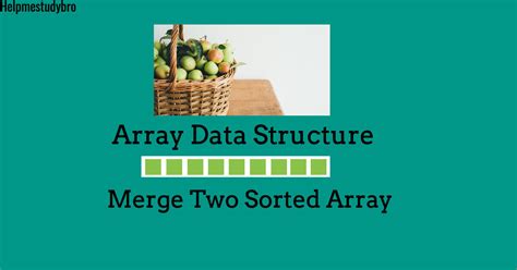 Merge Two Sorted Array without Using Extra Space 的图像结果