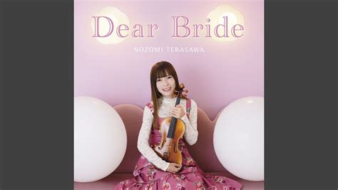 YouTube Dear Bride 的图像结果